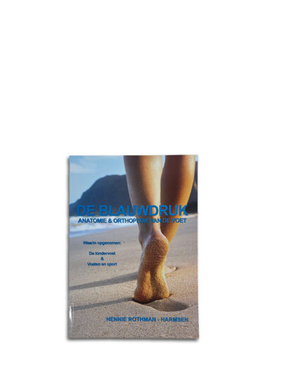 Les Pieds – Pedicure Boek | DE BLAUWDRUK / ANATOMIE & ORTHOPEDIE